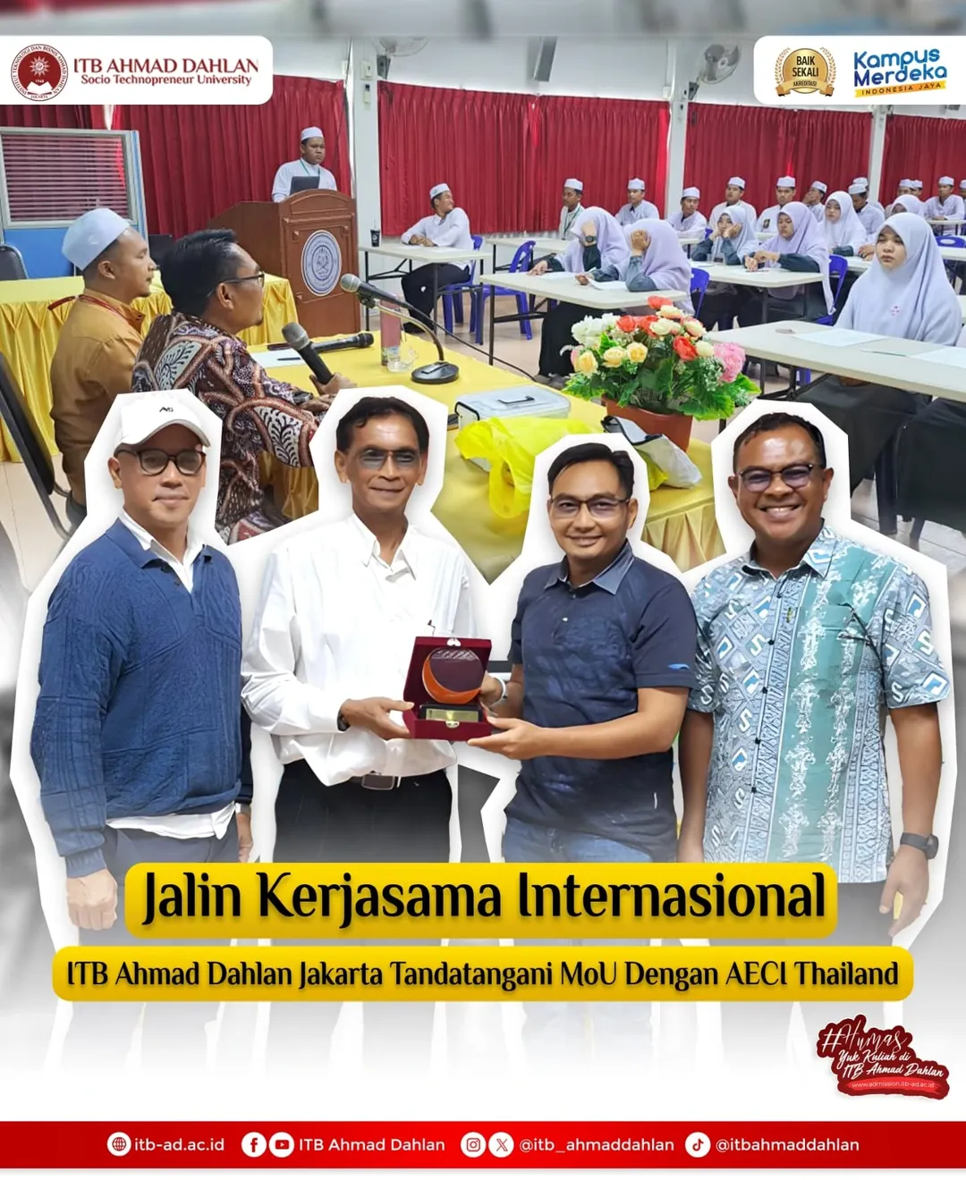 ITB Ahmad Dahlan Jakarta Perkuat Jejaring Internasional melalui Penandatanganan MoU dengan Lembaga Pendidikan Thailand dan AECI